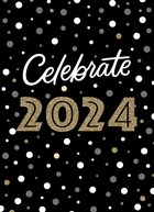 nieuwjaarskaart zakelijk celebrate 2024